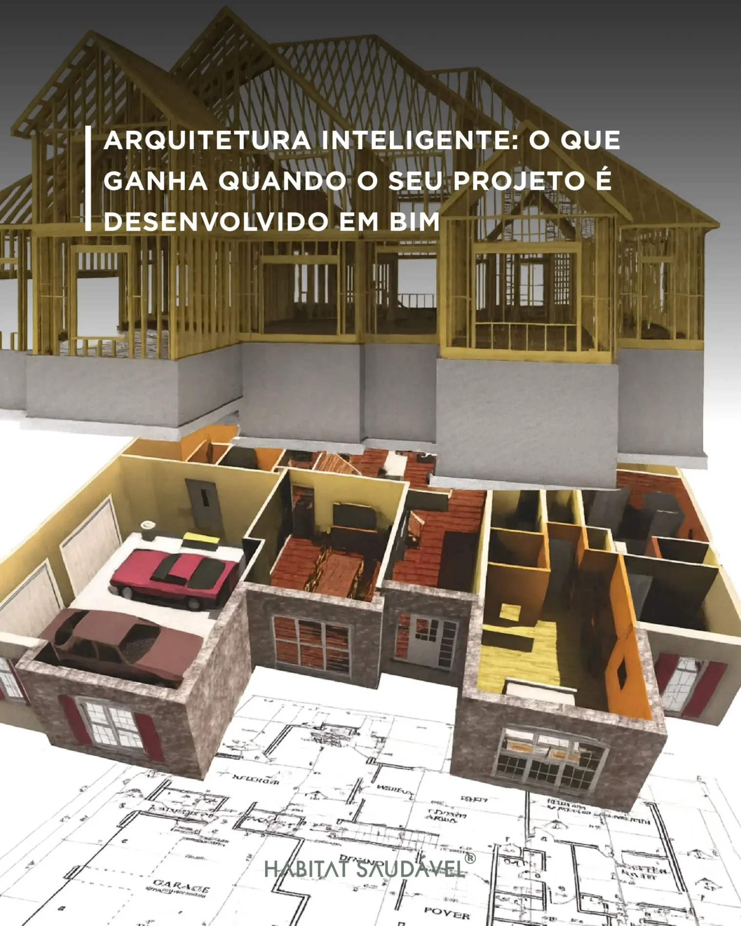 Habitat Saudavel Arquitetura Inteligente Metodo BIM