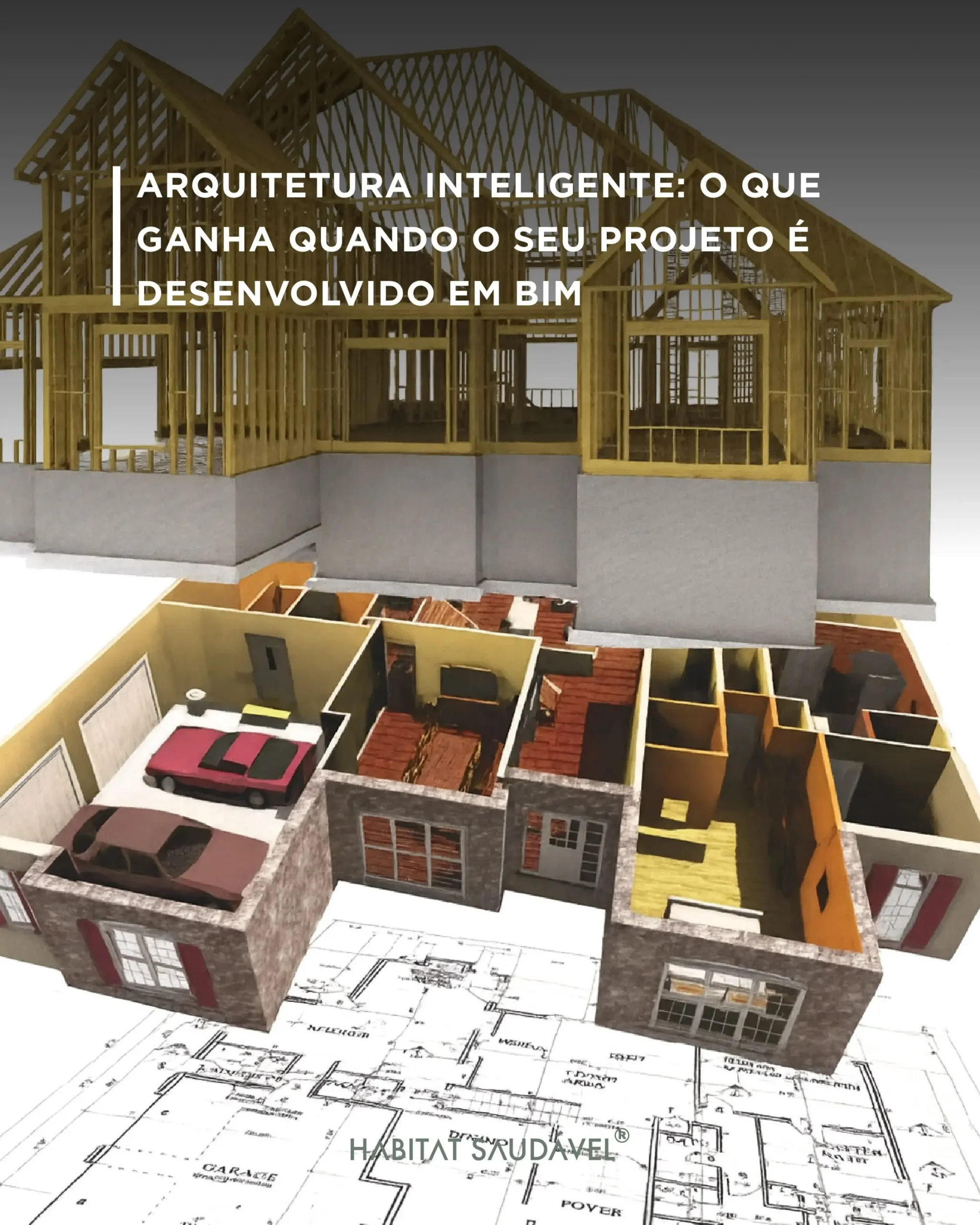 Habitat Saudavel Arquitetura Inteligente Metodo BIM
