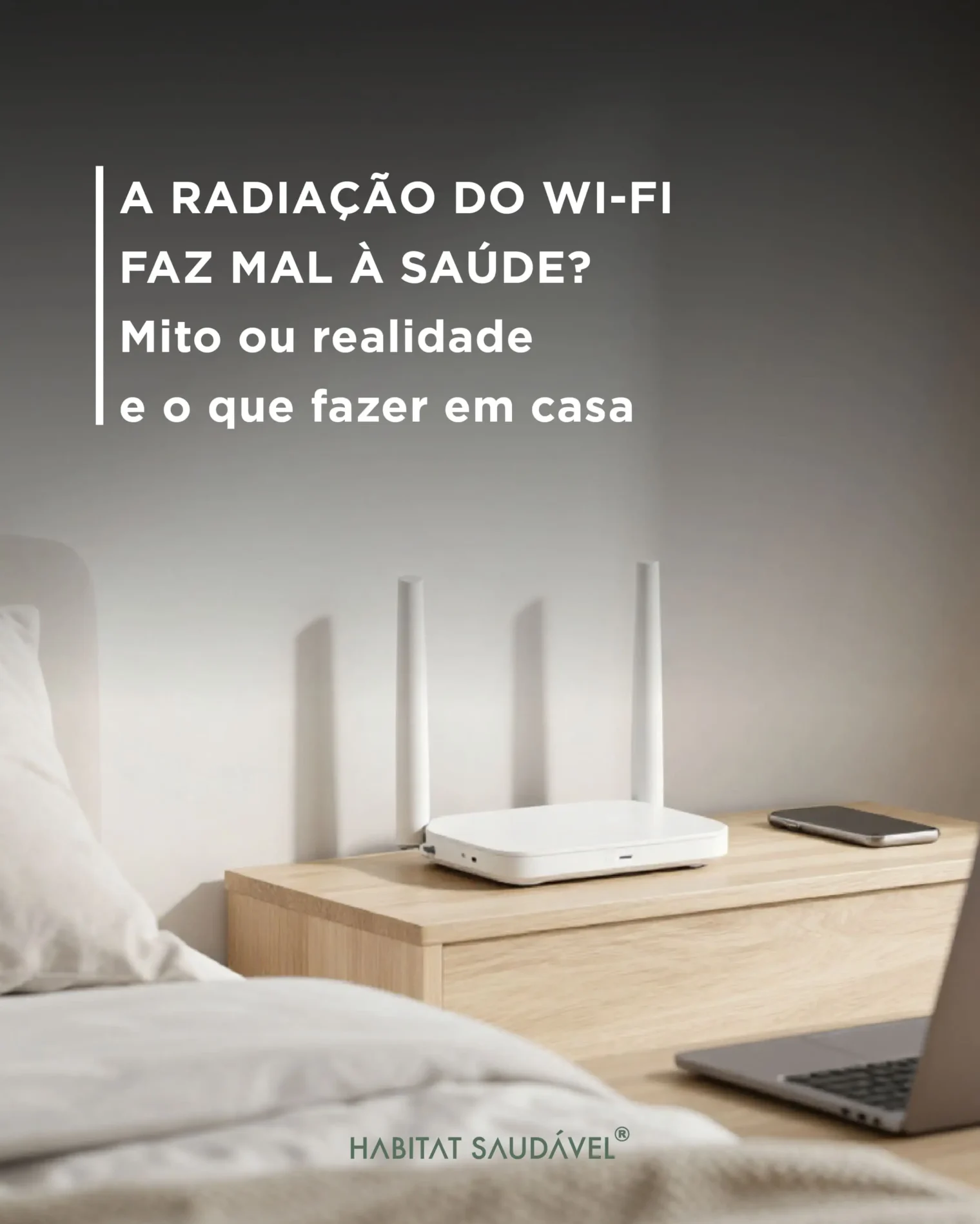 Radiacao Wifi faz mal a saude