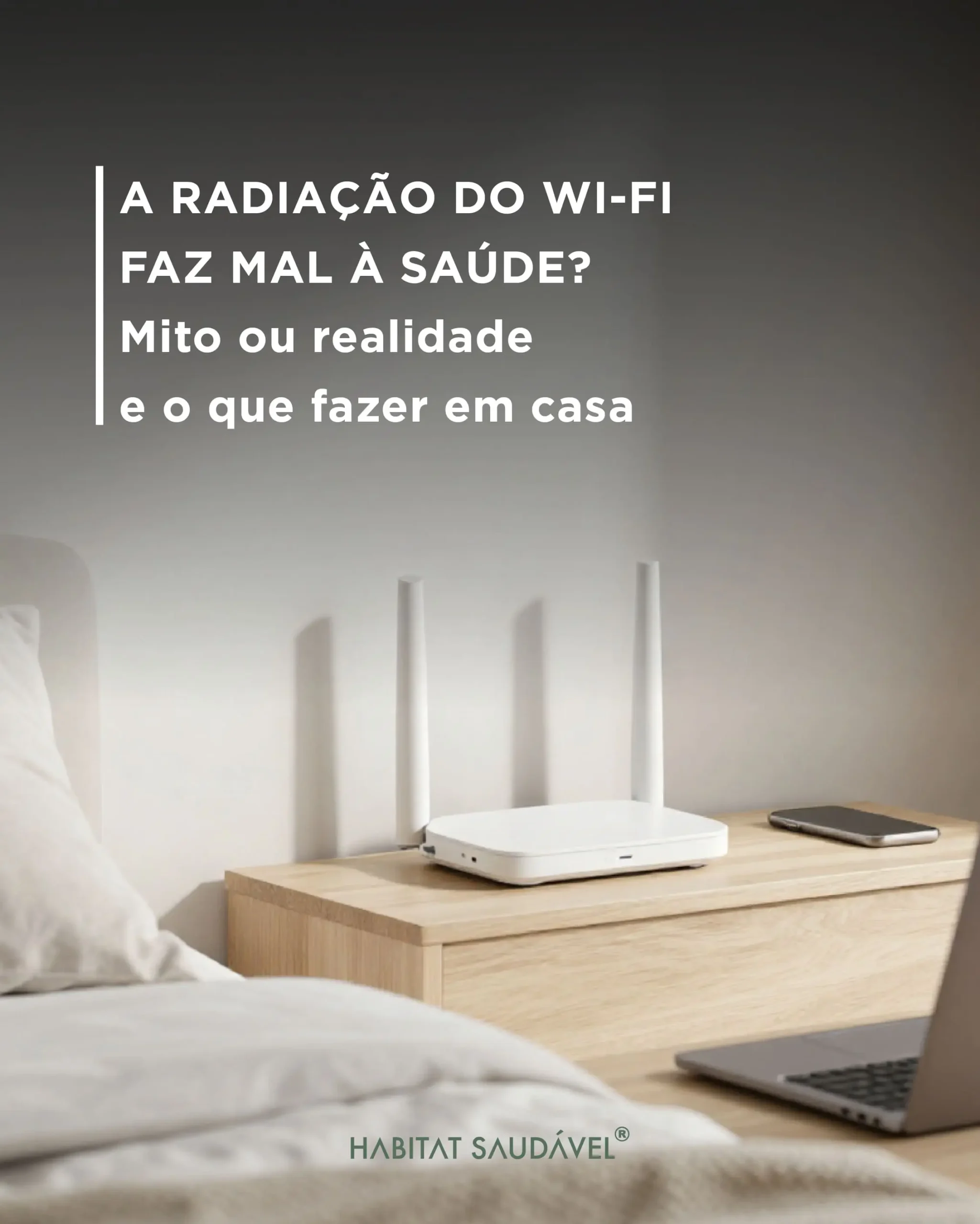 Radiacao Wifi faz mal a saude