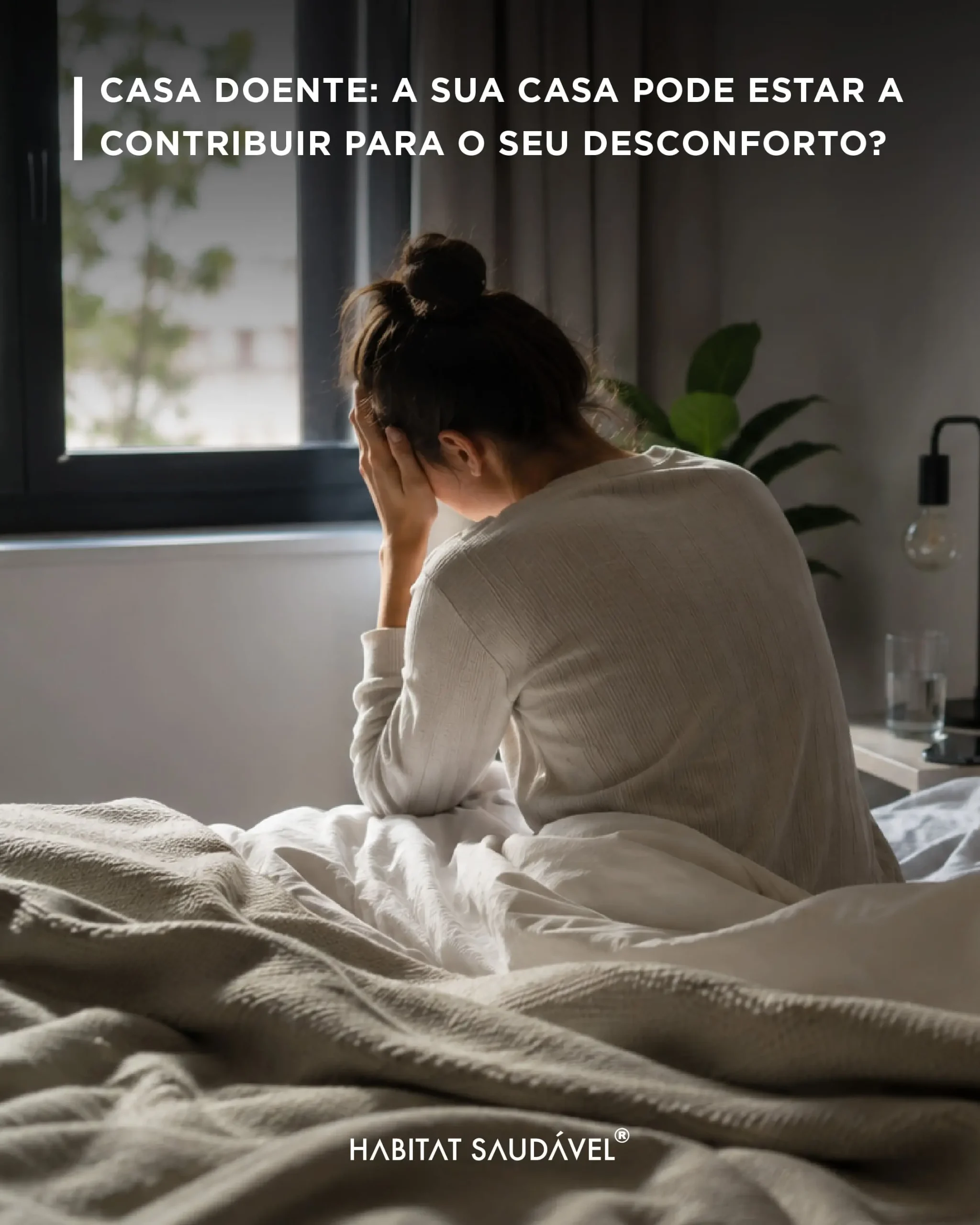 Habitat Saudavel Casa Doente